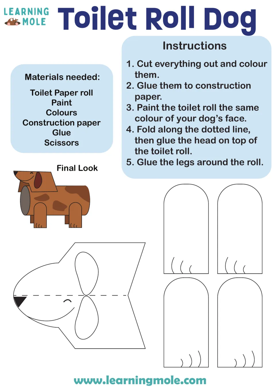 Paper roll dog craft: students color and cut out a fold-over dog head and 4 legs, then glue them onto a painted roll