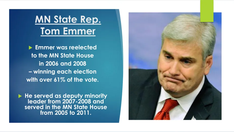 State government biography slide covering Tom Emmer’s 2006 and 2008 reelections and deputy minority leader role