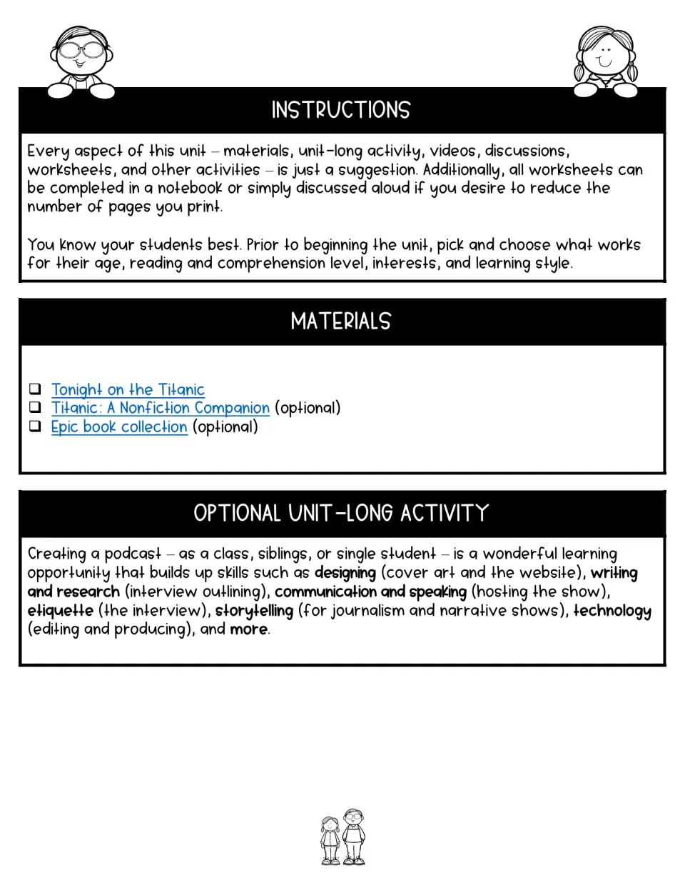 Teacher directions for adapting the novel study, required and optional reading, and an optional podcast project