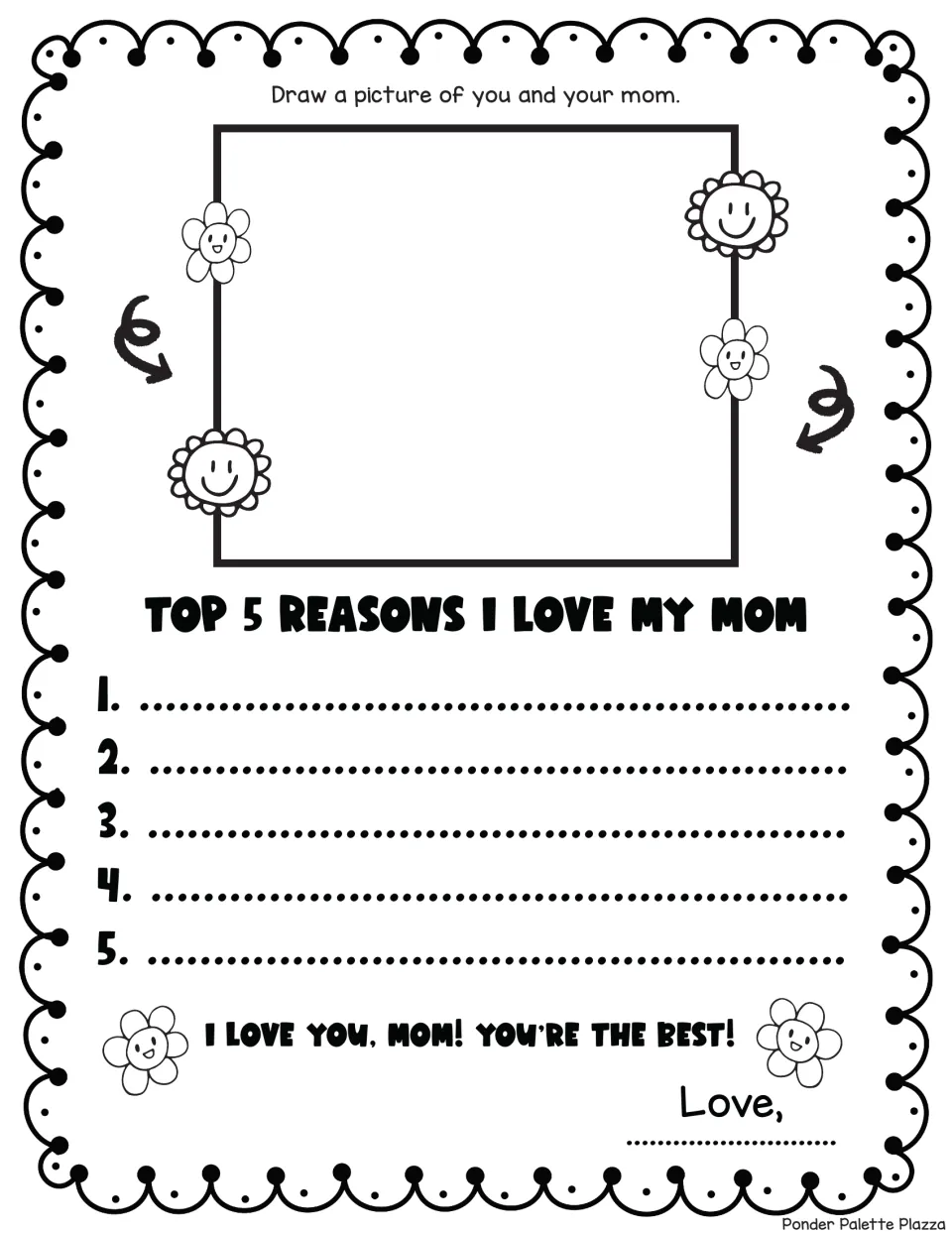 Mother's Day activity: draw yourself with Mom, write five reasons you love her, and sign your name.
