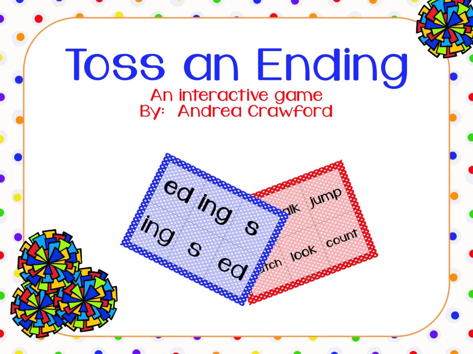 Toss an Ending cover: an interactive game by Andrea Crawford showing a blue ed, ing, s mat beside a red base-word mat