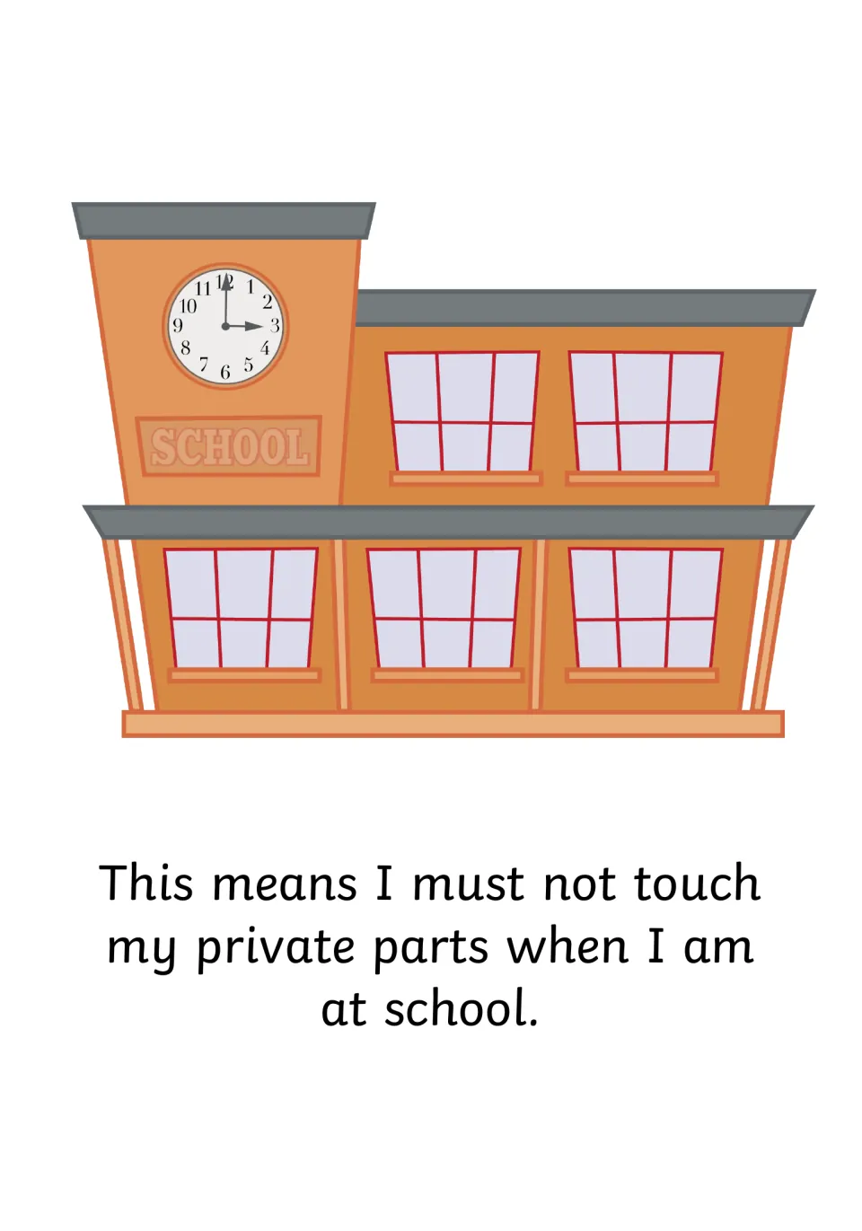 School rule page: I must not touch my private parts at school, illustrated with a school building and clock