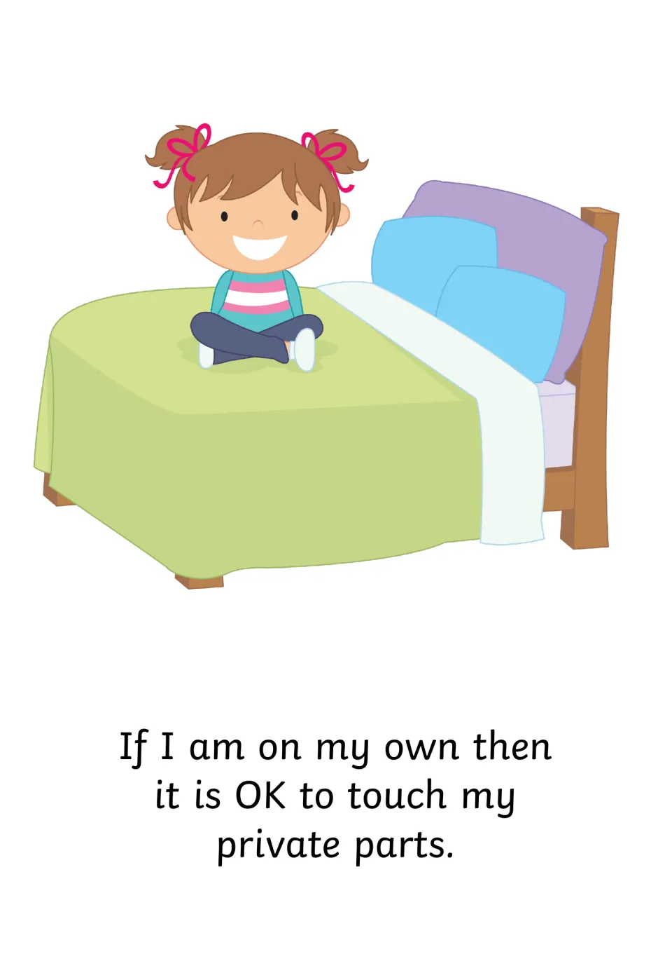 Being alone is OK: a smiling girl sits cross-legged on a bed as the text says touching is OK when on my own