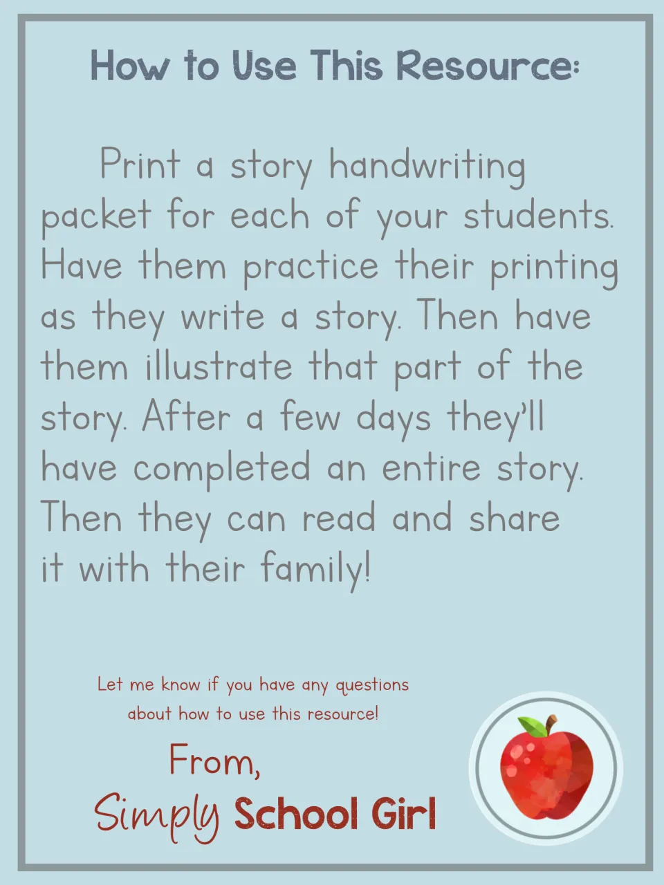 Teacher directions: print one story packet per student; children trace each part, illustrate it, then share the story
