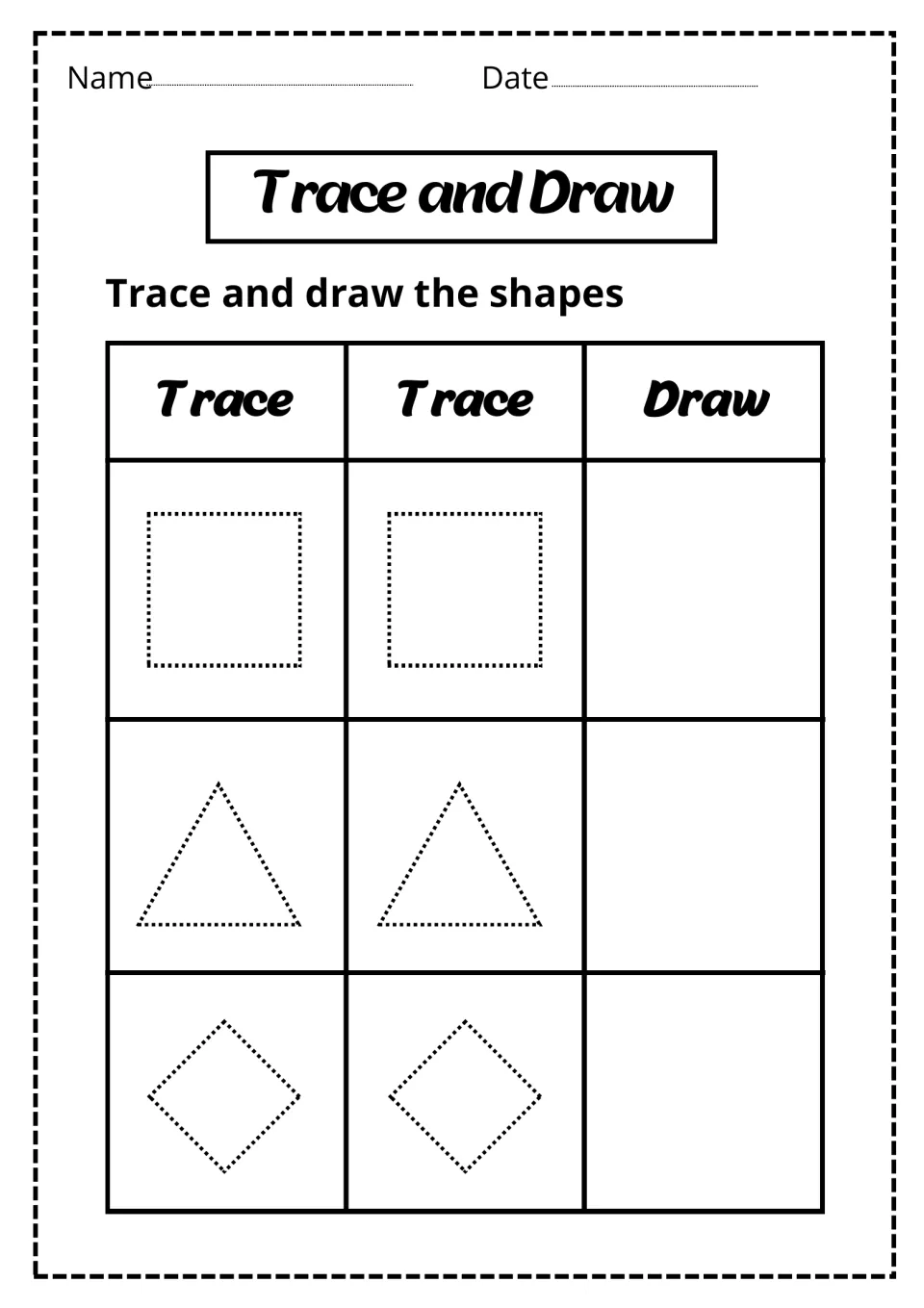 Shape tracing: students trace a dotted square, triangle and diamond two times, then draw each shape themselves