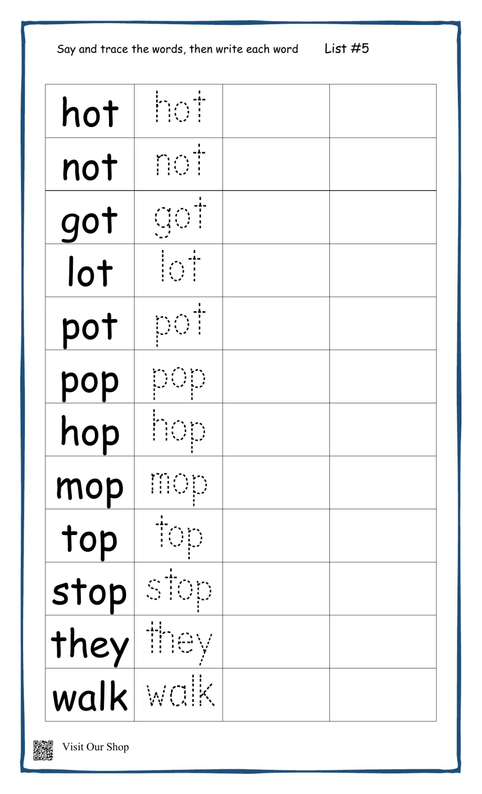 Spelling List #5, short o words: students say and trace hot, not, got, pot, pop, hop, mop, top, stop, then write