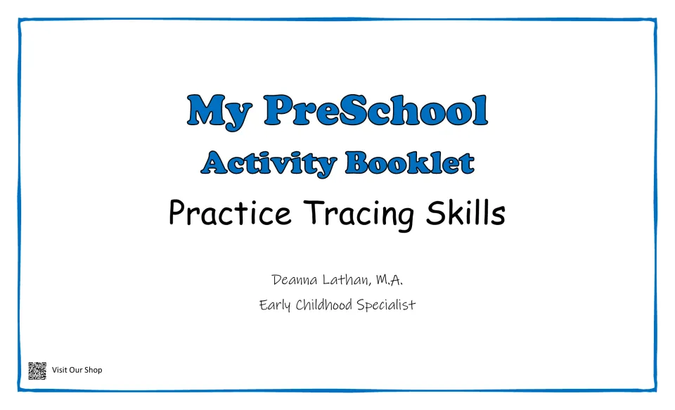 Cover of My PreSchool Activity Booklet: Practice Tracing Skills, by Deanna Lathan, M.A., Early Childhood Specialist