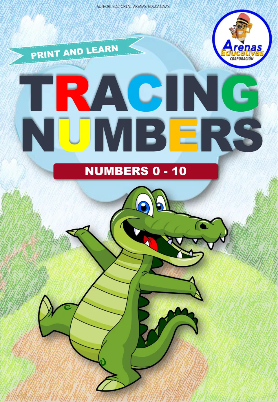 Tracing Numbers cover for numerals 0 to 10 under a Print and Learn banner, with a smiling green crocodile on a path