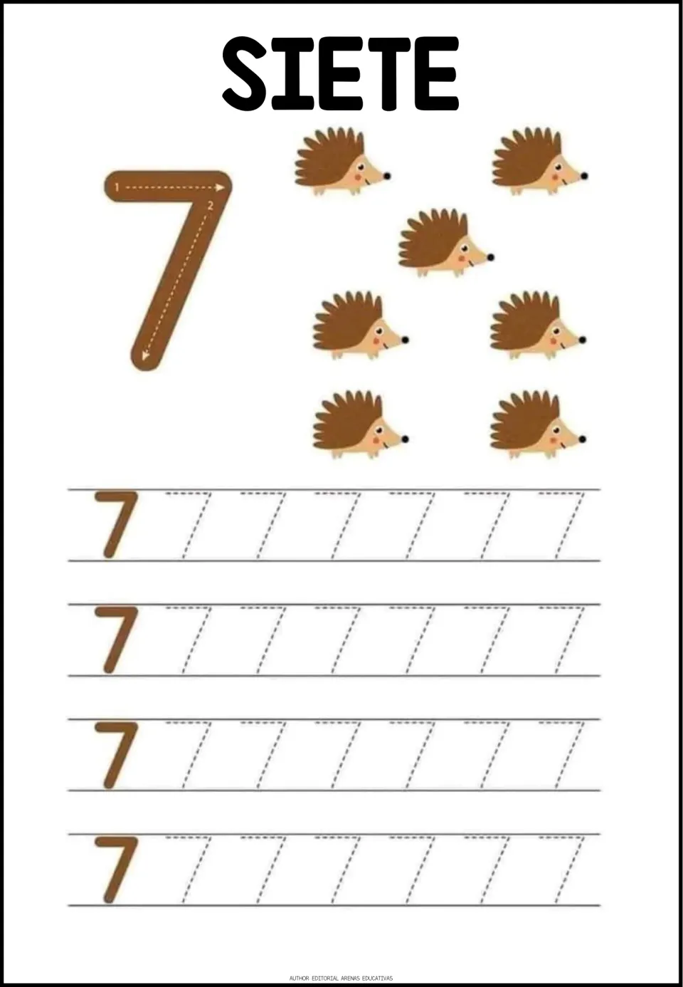 Number 7 tracing worksheet: SIETE (seven), seven hedgehogs, a formation guide, and repeated 7s to trace