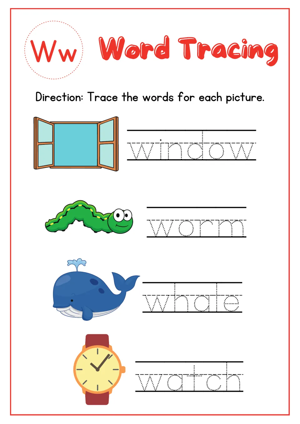 Letter Ww word tracing: students trace window, worm, whale and watch beside each picture to practise forming W words