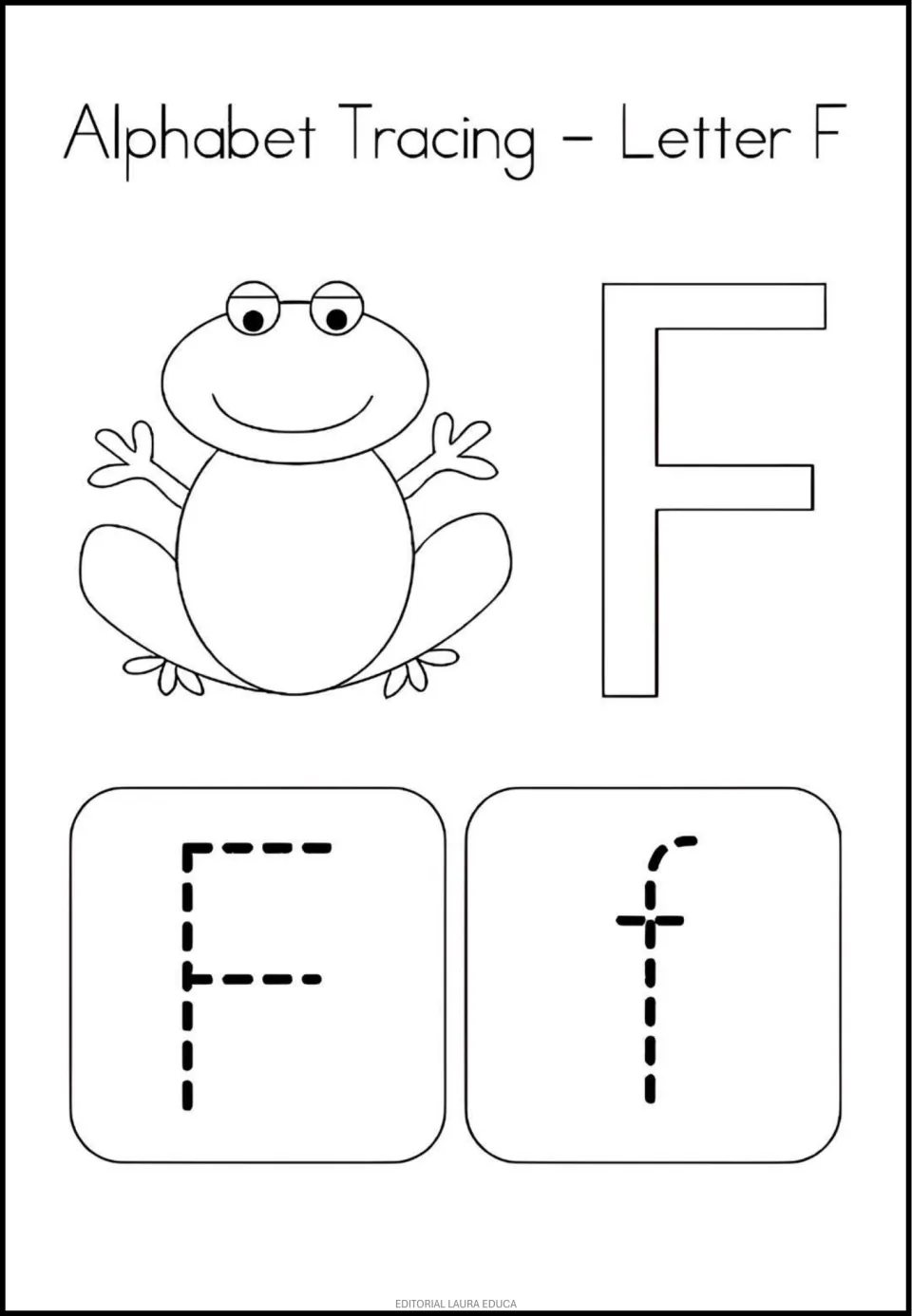 Letter F: learners color a smiling frog and a large F, then trace dashed uppercase F and lowercase f with its crossbar