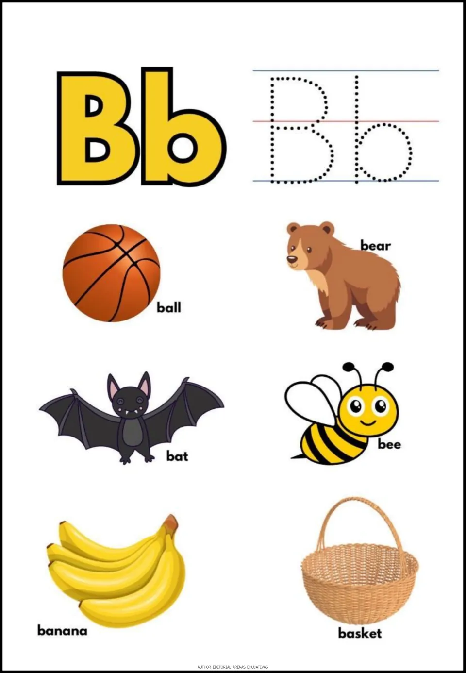 Letter B tracing: students trace dotted B and b and say ball, bear, bat, bee, banana and basket to hear the B sound