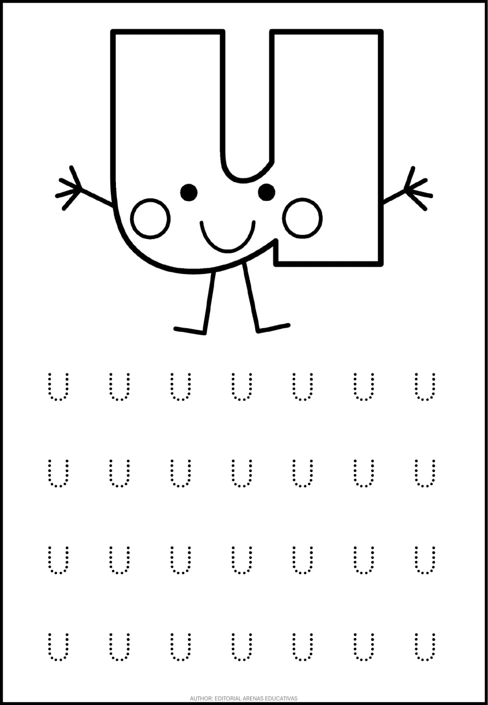 Vowel u stroke practice: kids go over 28 dotted u shapes after meeting a grinning u drawn with outstretched arms