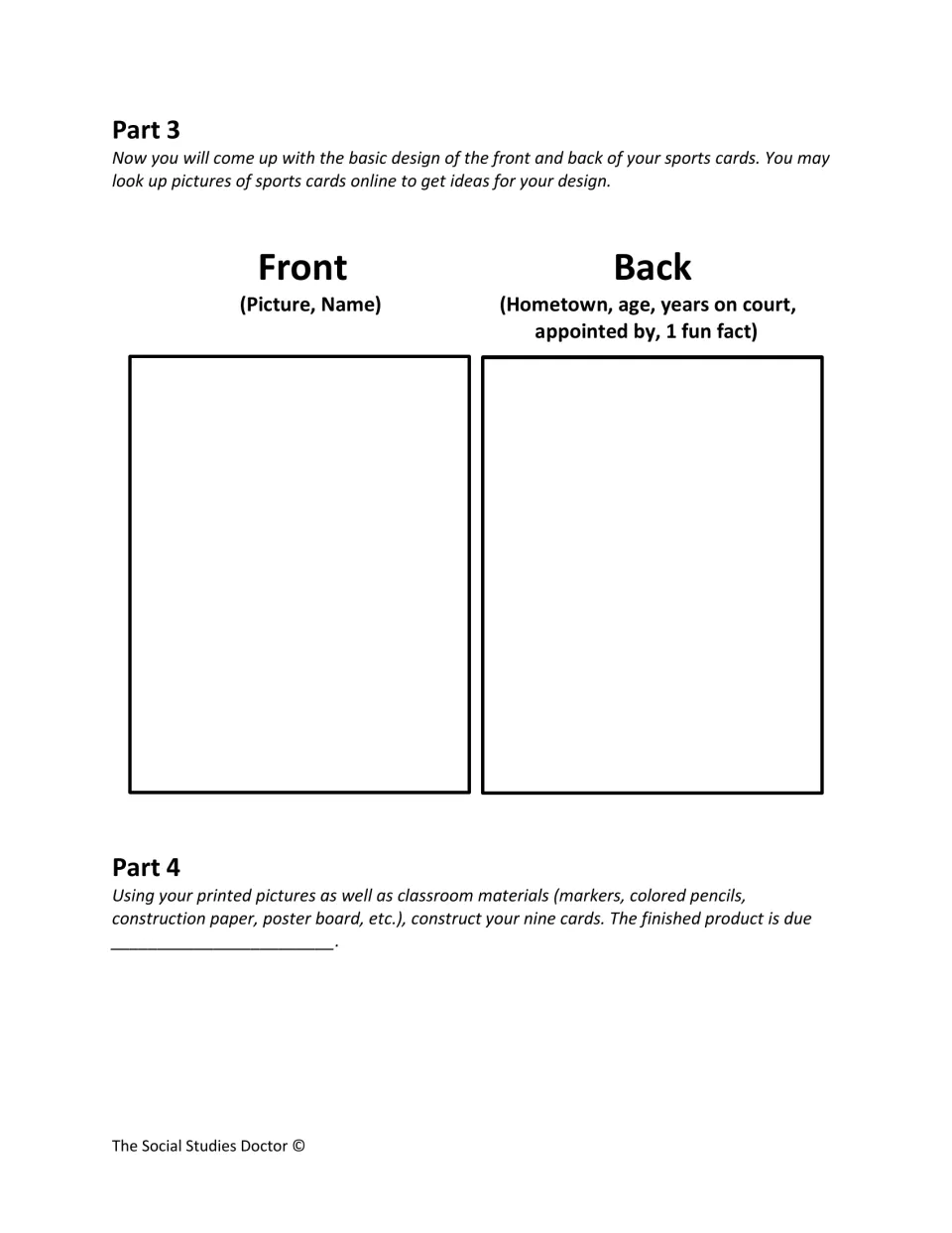 Card design: students sketch a front with picture and name and a back with hometown, age, years, appointer and 1 fun fact