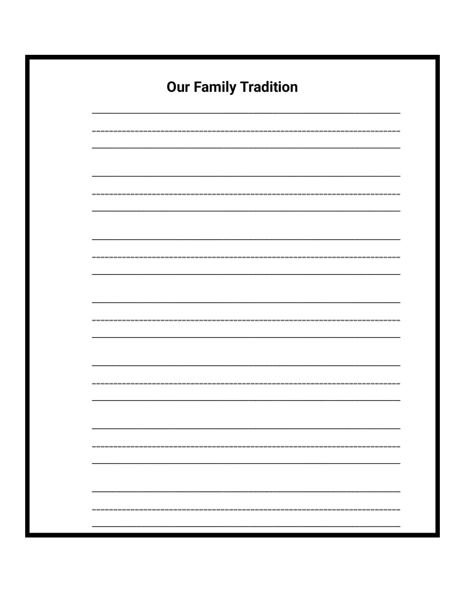 Our Family Tradition: students write several sentences describing a tradition their family celebrates together