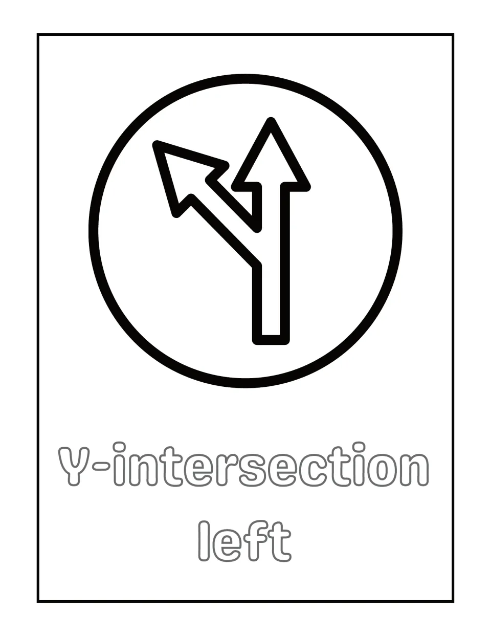 Y-intersection left coloring page: students color a round sign with an arrow branching straight ahead and up to the left