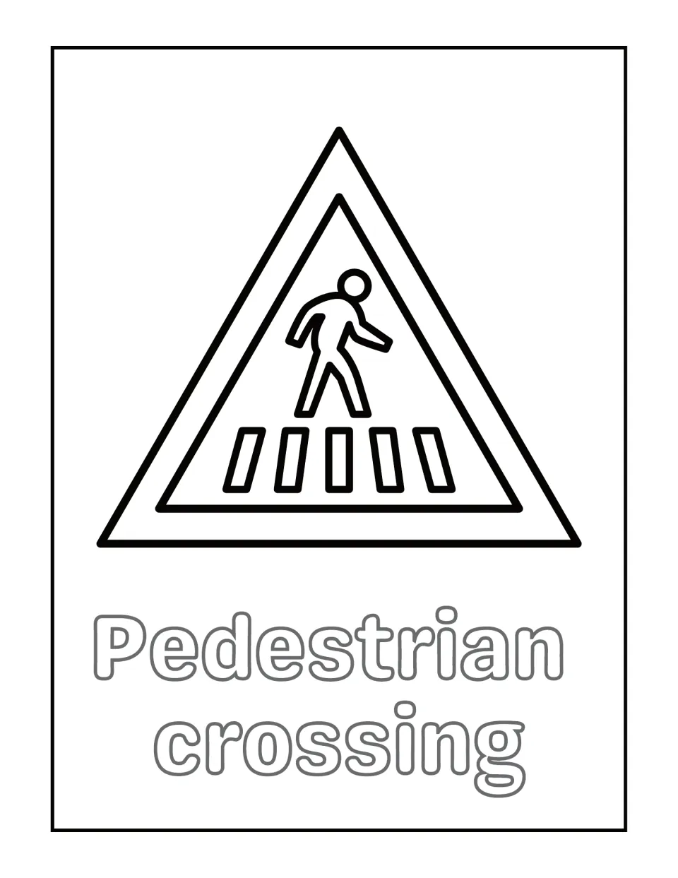 Pedestrian crossing coloring page: students color a triangle sign showing a walking figure over zebra-stripe crosswalk