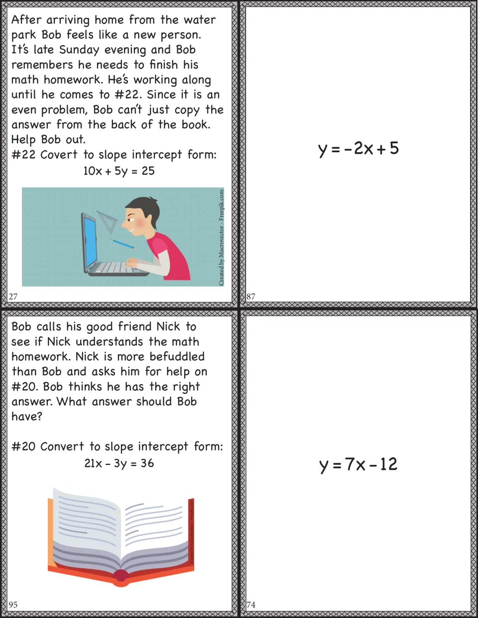 Converting to slope-intercept form: students match 10x + 5y = 25 and 21x - 3y = 36 to y = -2x + 5 and y = 7x - 12