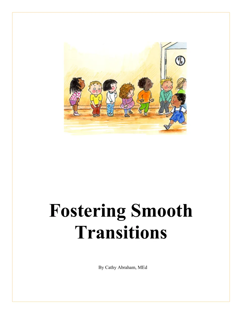 Teacher guide cover titled 'Fostering Smooth Transitions,' credited to Cathy Abraham, MEd, for classroom use