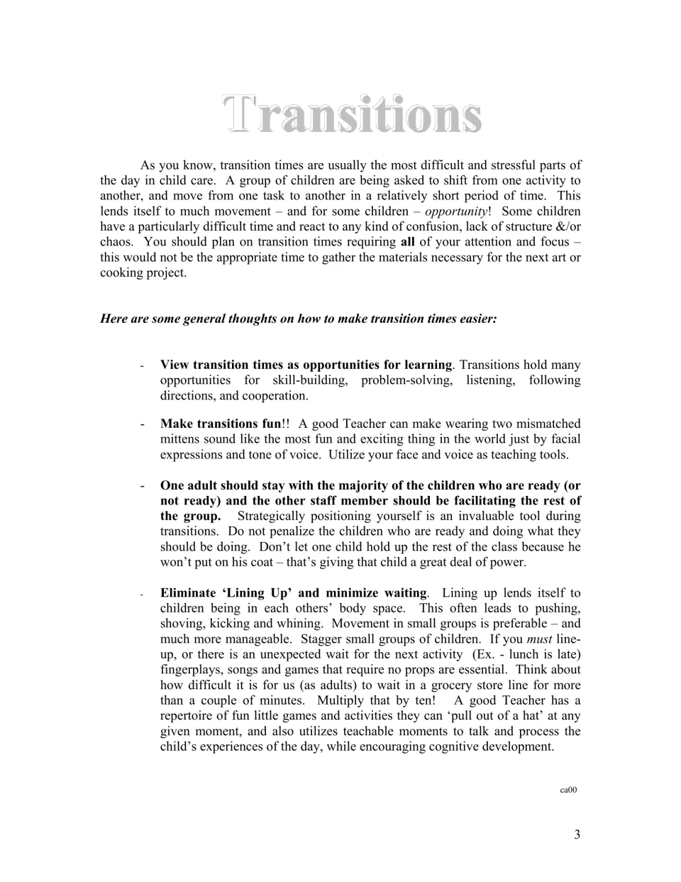Transition strategies cover learning opportunities, making changes fun, staff positioning, and less waiting