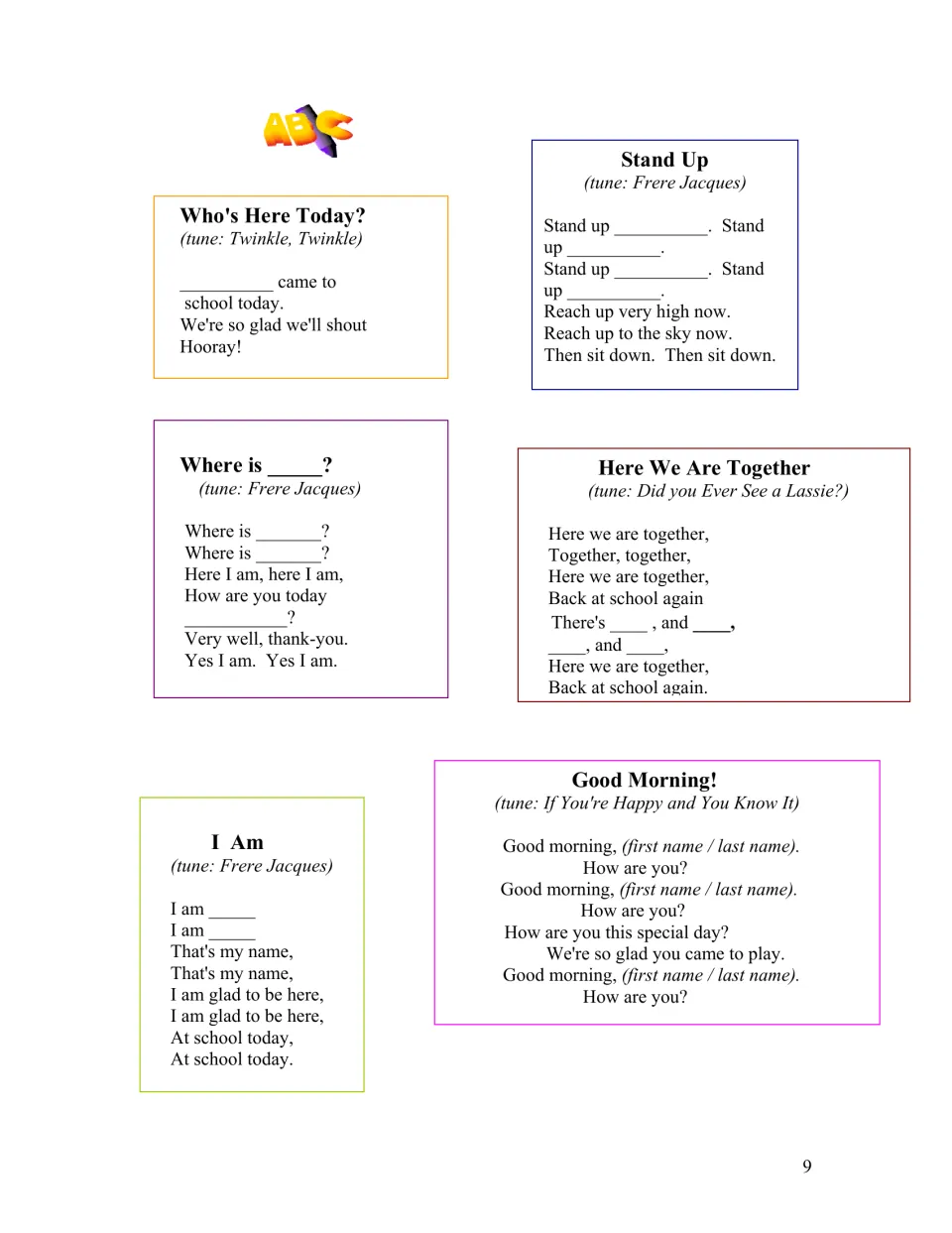 Six classroom songs include 'Who's Here Today?,' 'Stand Up,' 'Where is ___?,' 'I Am,' and two more