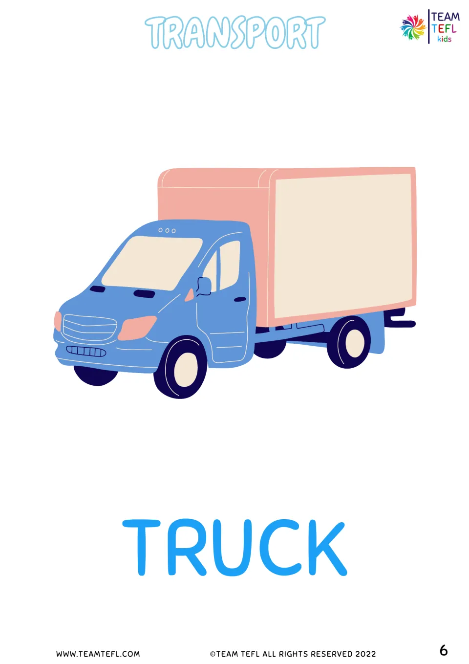 Transport vocabulary flashcard 2 of 8 shows a delivery truck labeled TRUCK for identifying transportation.