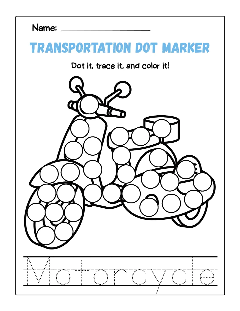Motorcycle page: children dab the circles on a scooter-style motorbike, trace the dotted word Motorcycle and color it