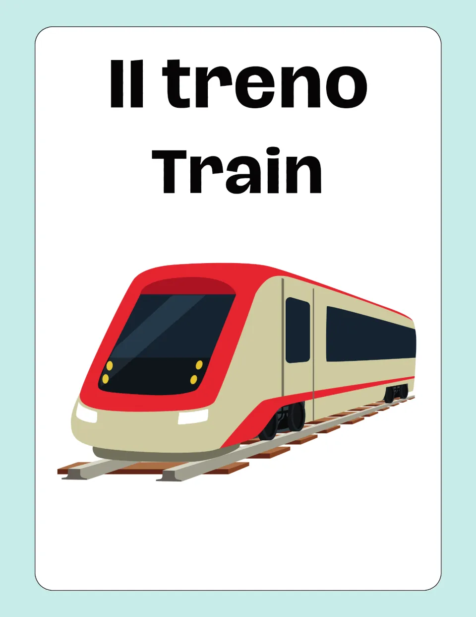 Italian-English transportation flashcard 3: “Il treno” (train), illustrated with a red and cream train