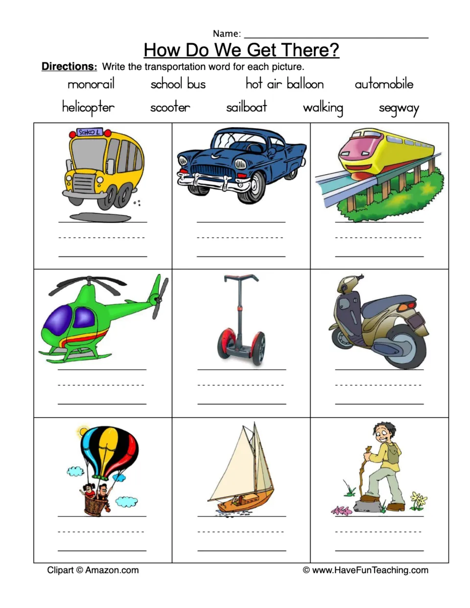 How Do We Get There?: students write the transportation word from a bank, like monorail or segway, under each of 9 pictures