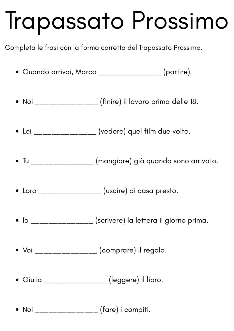 Italian past perfect practice: nine sentences to complete using partire (leave), finire (finish) and more