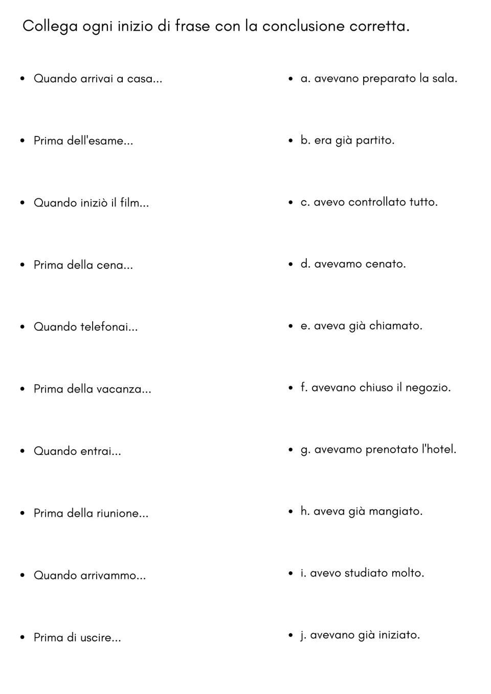Italian past perfect matching practice: ten sentence beginnings and endings about earlier past actions