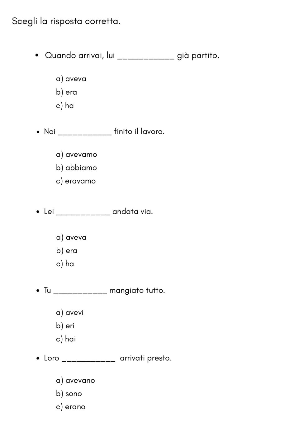 Italian past perfect multiple-choice practice: five sentences asking students to select auxiliary verbs