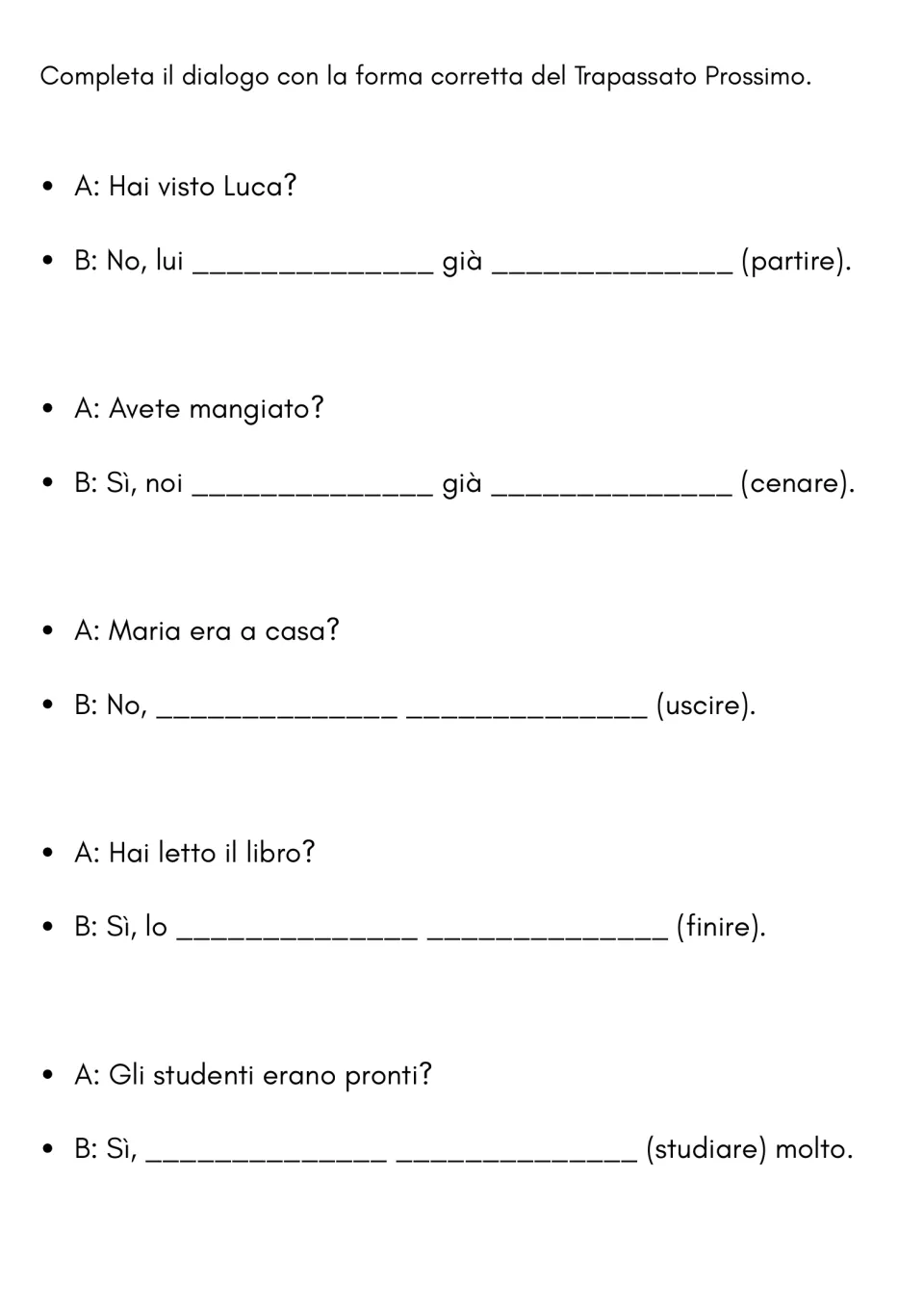 Italian past perfect dialogue practice: five replies to complete about Luca, dinner, Maria, a book and students