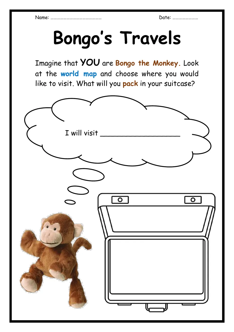 Bongo's Travels: students imagine being Bongo the Monkey, write a place to visit and draw what to pack in a suitcase