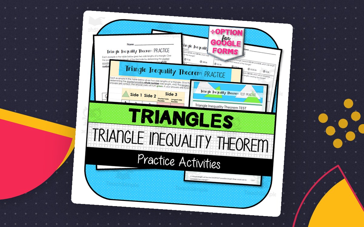 Triangle Inequality Theorem PRACTICE ACTIVITIES teaching resource preview