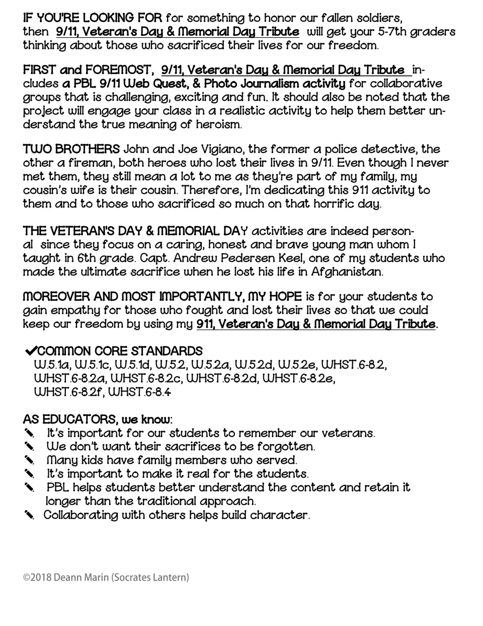 Author's overview of the PBL web quest and photojournalism project, dedications to the Vigiano brothers and Capt. Keel