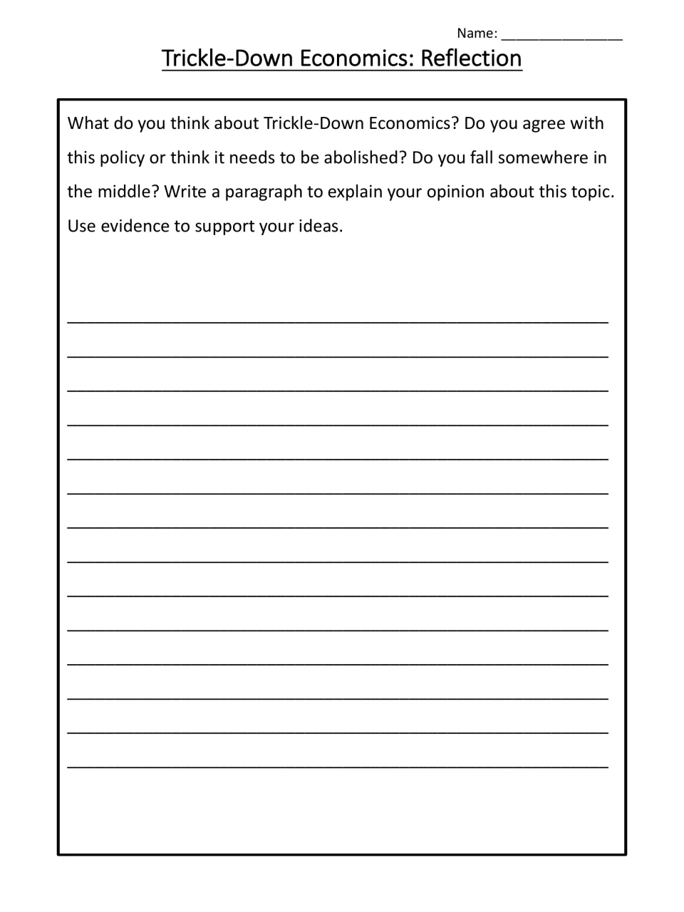 Opinion reflection: students write a paragraph on whether trickle-down policy should stay or be abolished, citing evidence