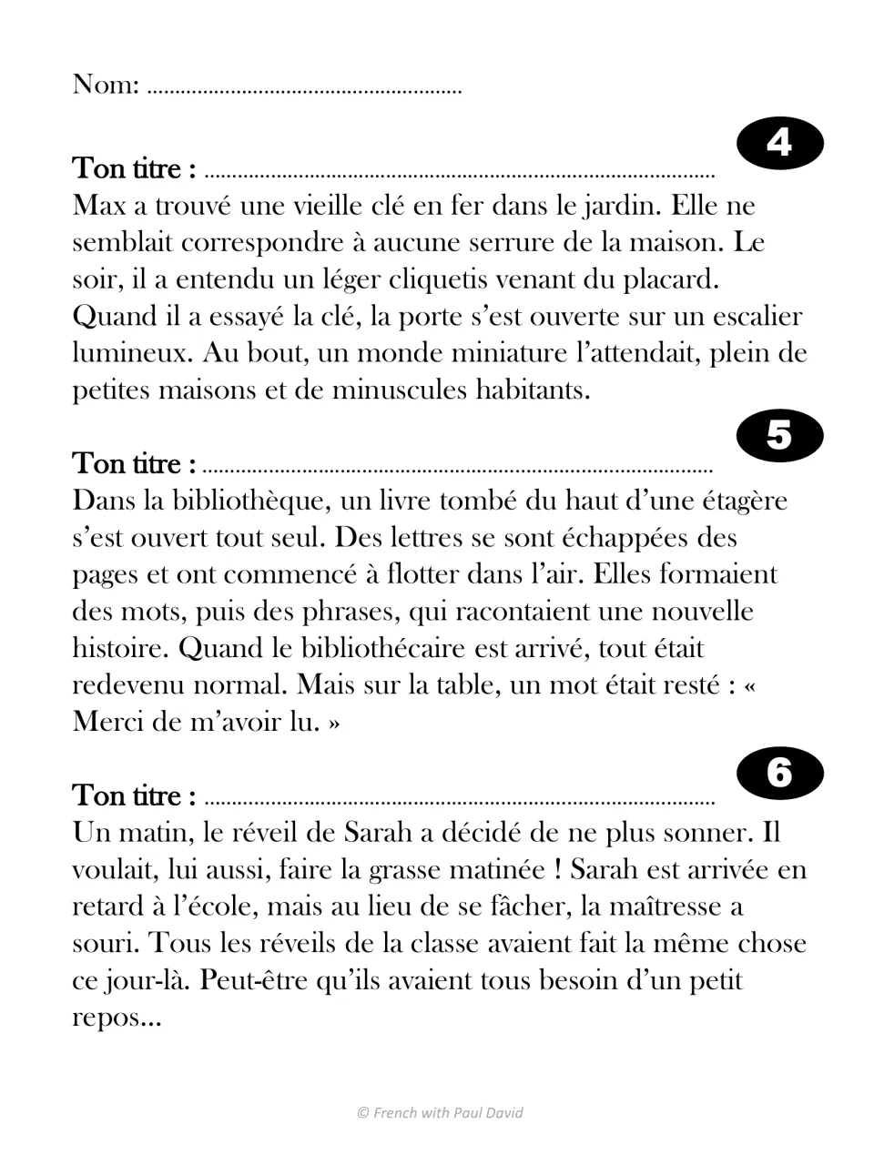 French texts 4-6 on an old key, a library book that comes alive and alarm clocks that sleep in: students title each one