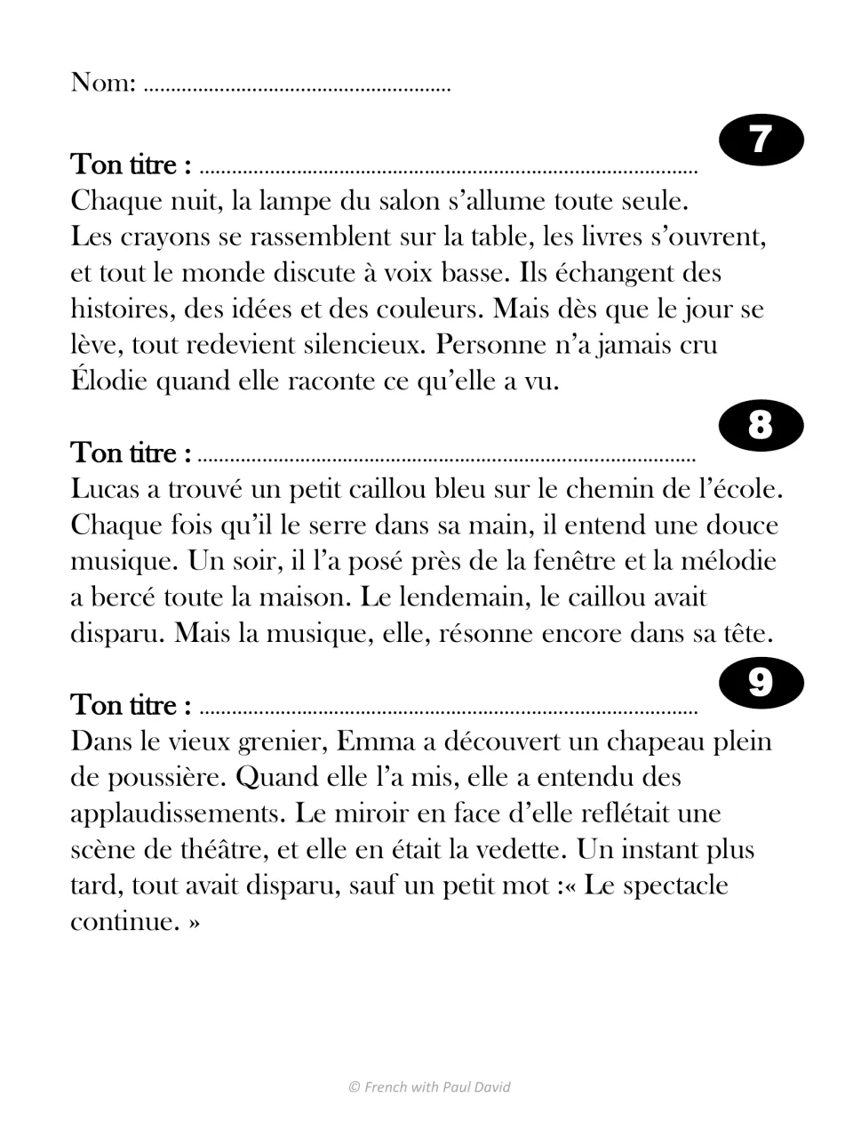 Short French stories 7-9 about a lamp lit at night, a musical blue pebble and an attic hat; students invent a fitting title