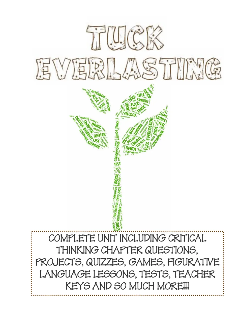 Tuck Everlasting unit cover lists chapter questions, projects, quizzes, games, tests, and teacher keys.