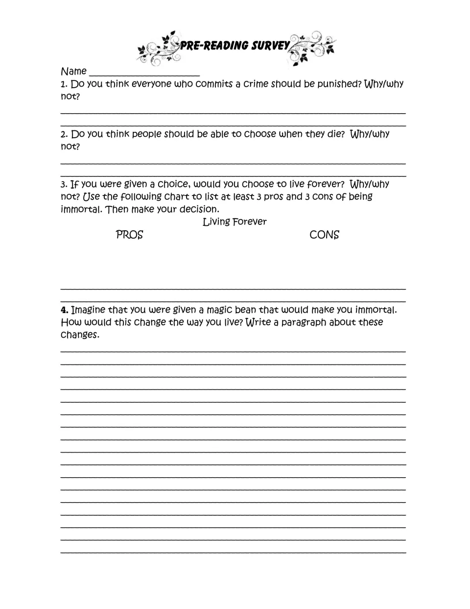 Pre-reading survey asks about punishment, choosing when to die, and the pros and cons of living forever.