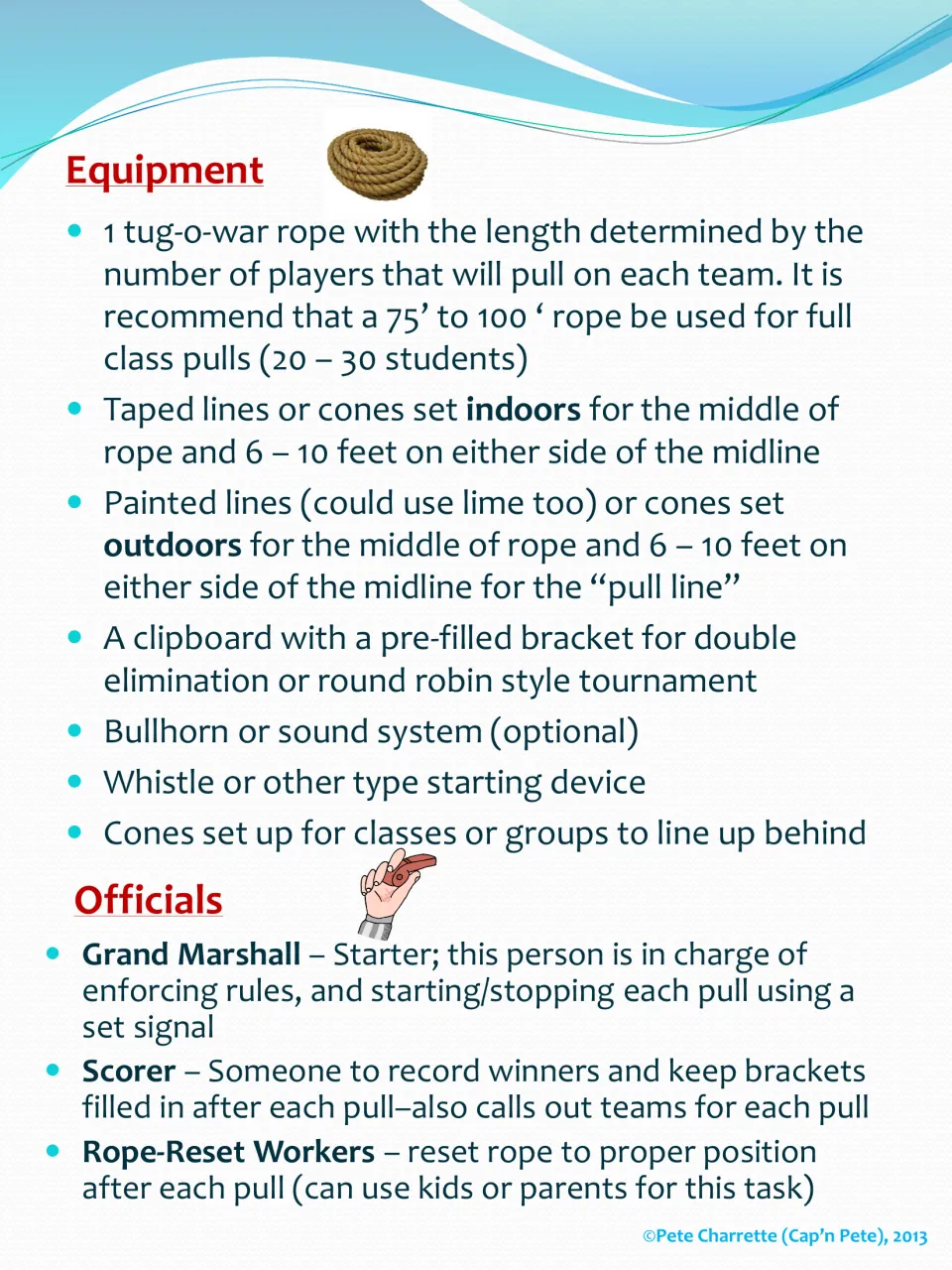 Equipment list with rope, cones, bracket clipboard and whistle, plus duties of the Grand Marshall, scorer and rope resetters