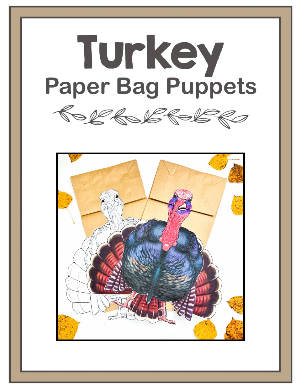 Turkey Paper Bag Puppets cover: photo of a colored male and a black-and-white female turkey puppet on brown paper bags