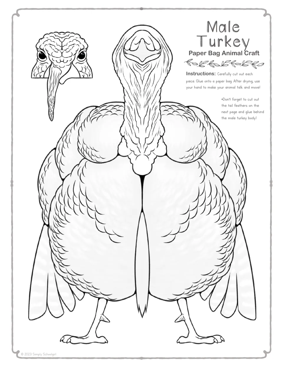 Male turkey coloring version: students color, cut out and glue the outlined head and body pieces onto a paper bag