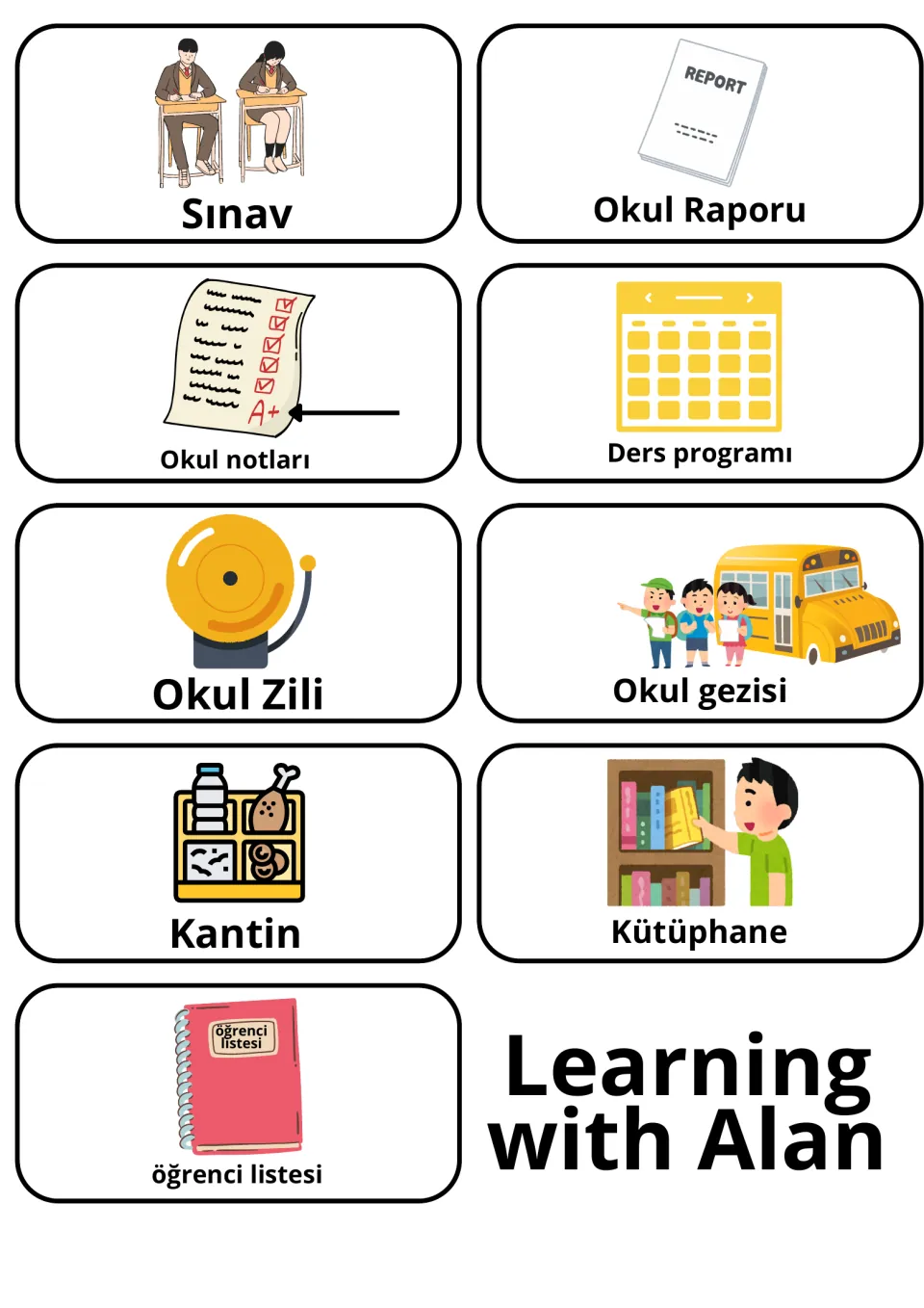 Turkish school life words: cards for Sınav, Okul Raporu, Okul Zili, Okul gezisi, Kantin, Kütüphane, öğrenci listesi