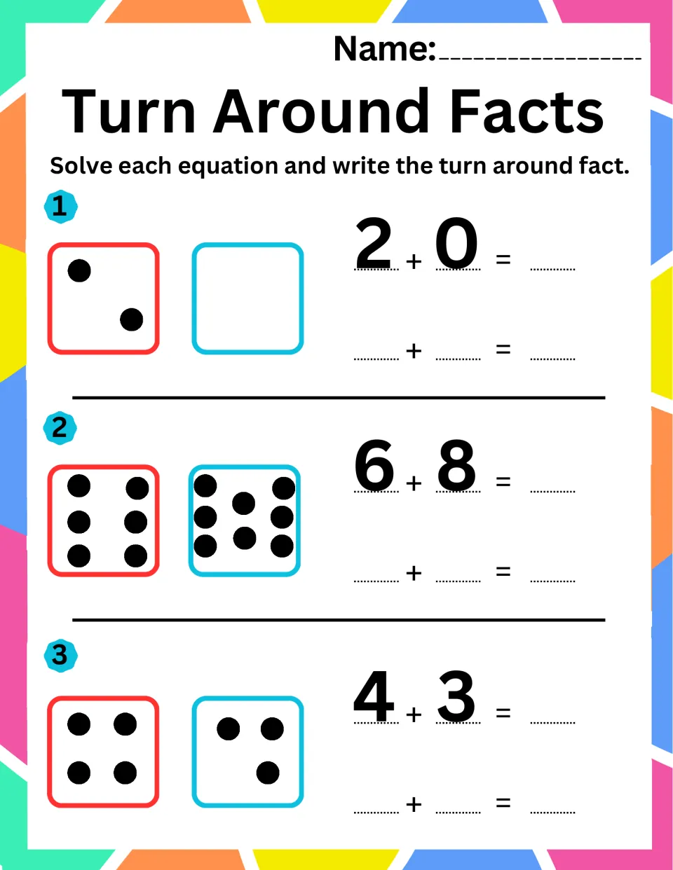 Addition practice sheet 3: use dot pictures to solve 2 + 0, 6 + 8, and 4 + 3 and write turnaround facts.