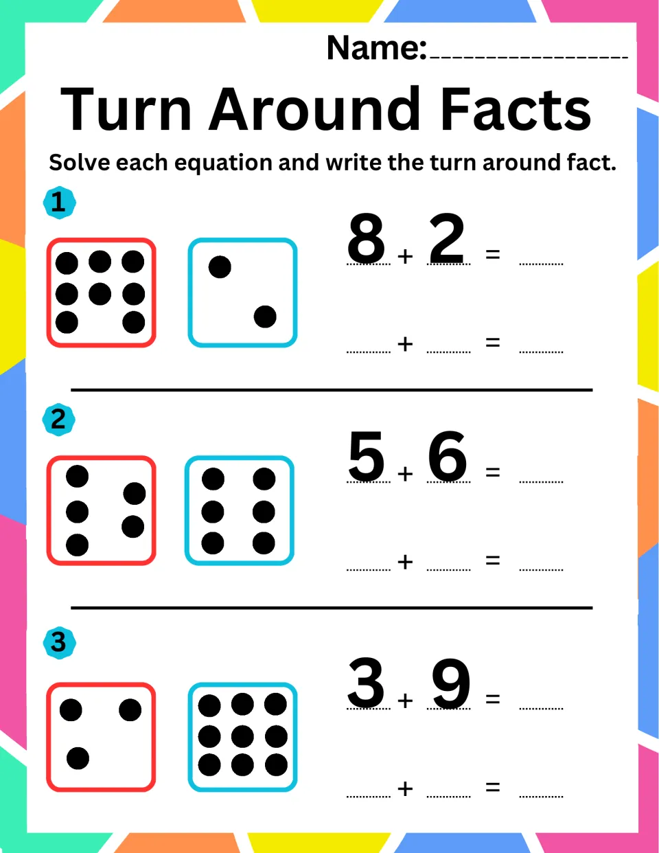 Addition practice sheet 6: use dot pictures to solve 8 + 2, 5 + 6, and 3 + 9 and write turnaround facts.