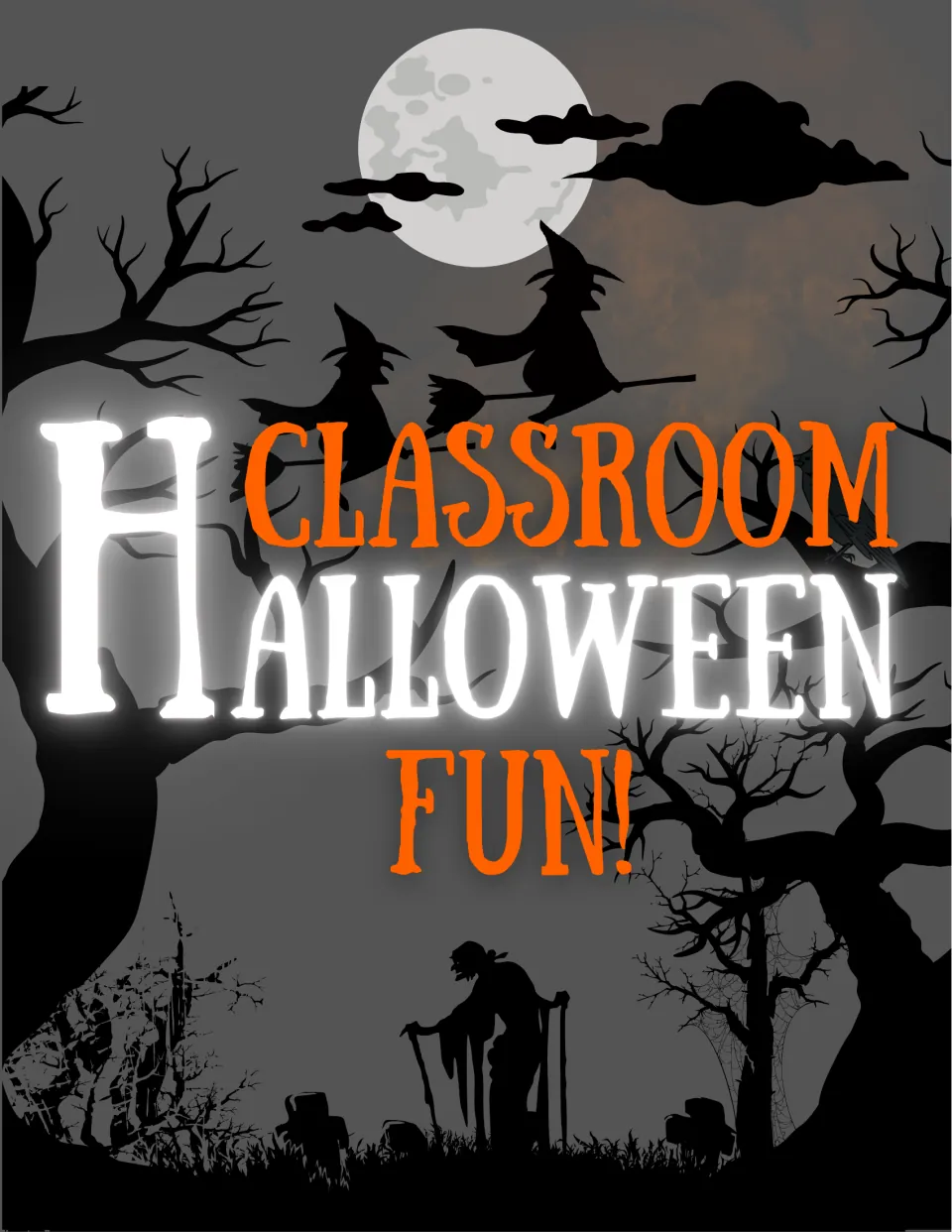 Halloween classroom poster 9 of 10 reads 'Classroom Halloween Fun!' for wall or bulletin board display.