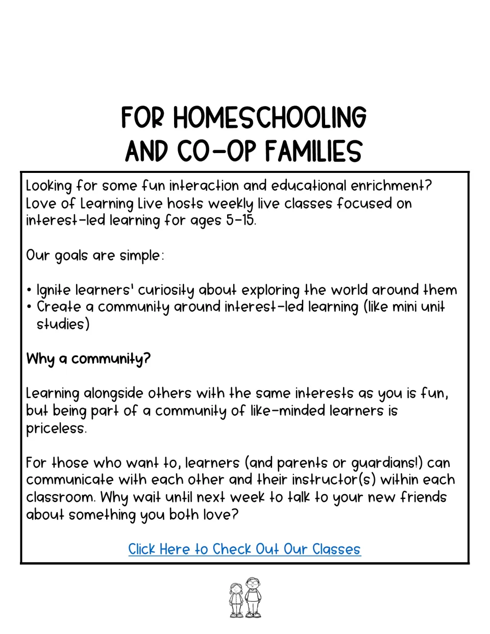 Promotional page for homeschooling and co-op families describing weekly live classes for ages 5–15