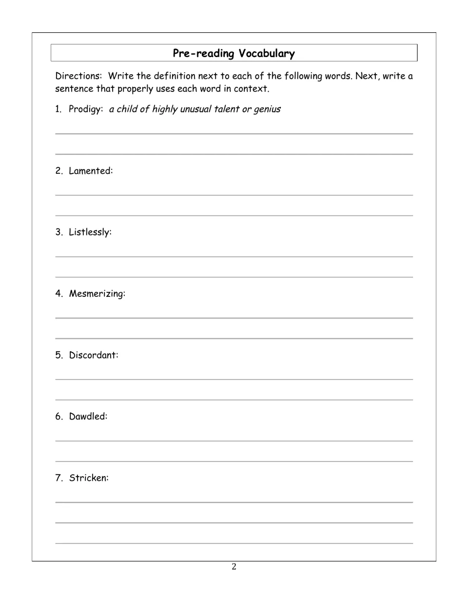 Pre-reading vocabulary: students define prodigy, lamented, listlessly, discordant and more and use each in a sentence